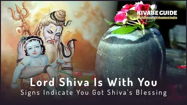 Top 7 Signs Indicate Lord Shiva is With You